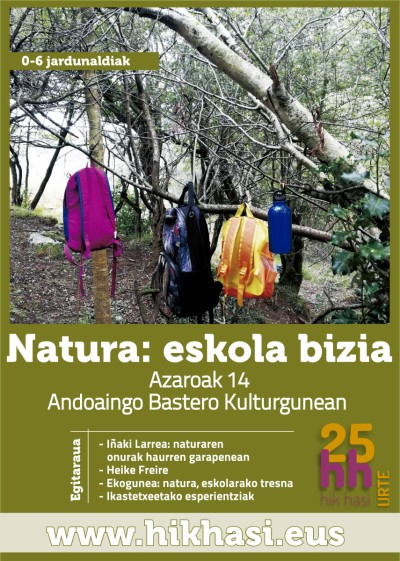 "Natura: eskola bizia" jardunaldia egingo dugu azaroaren 14an, Andoaingo Bastero Kulturgunean