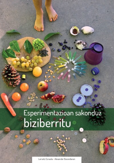 Esperimentazioan sakonduz biziberritu